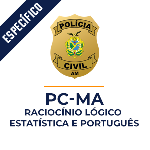 Raciocínio Lógico, Estatística e Português para PC-MA - Polícia Civil Maranhão - Aprenda com o Método MPP Raciocínio Lógico, Estatística e Português para PC-MA - Polícia Civil Maranhão - Aprenda com o Método MPP