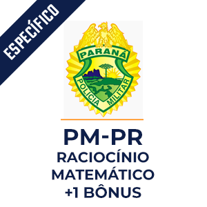 Raciocínio Matemático para soldado - PM-PR.  - Aprenda Matemática com o Método MPP