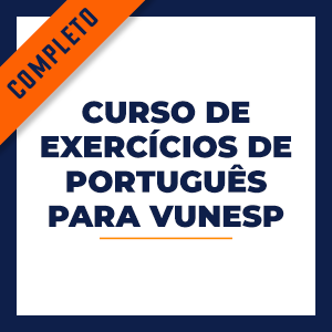 Curso de Exercícios de Português para Vunesp  - Aprenda com o Método LPP