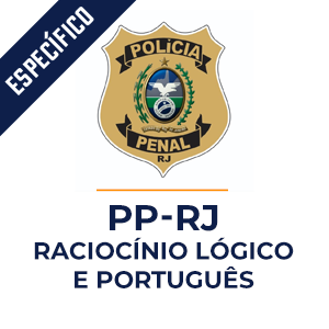 Raciocínio Lógico e Português para a PP-RJ.  - Domine as matérias que mais reprovam.