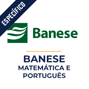 Matemática e Português para o Banese  - Dobradinha MPP do Básico ao Avançado