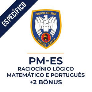 Raciocínio Lógico Matemático e Português para PM-ES - Aprenda com o Método MPP Raciocínio Lógico Matemático e Português para PM-ES - Aprenda com o Método MPP
